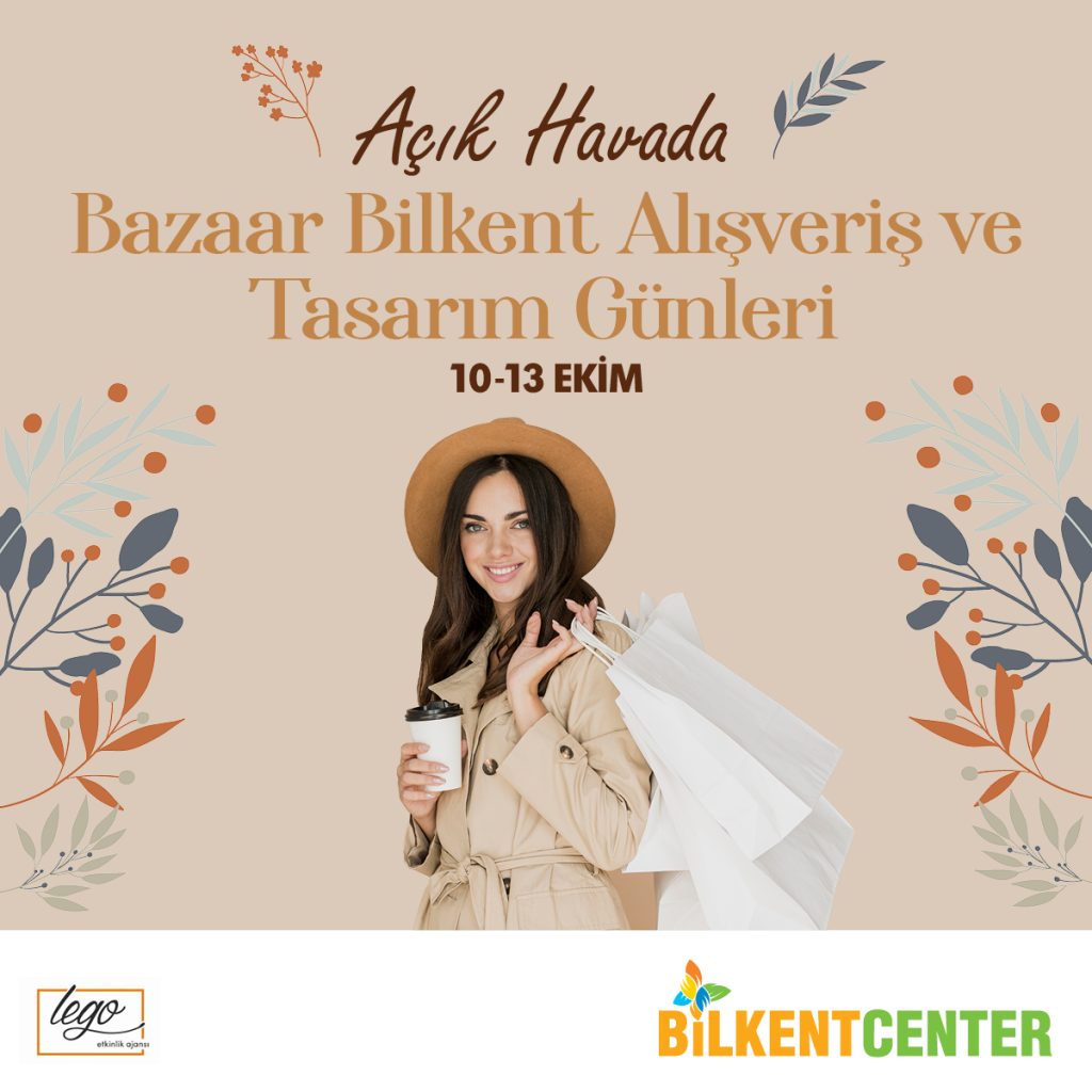 1728387287_Bazaar_Bilkent_Al____veri___ve_Tasar__m_G__nleri-1-1024x1024 ALIŞVERİŞ SEVERLER BİLKENT CENTER’DA 