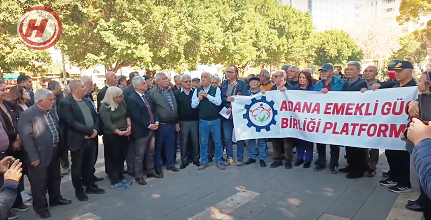 adanabasin1 Adana Emekli Güç Birliği Platformu'ndan İktidara Çağrı!